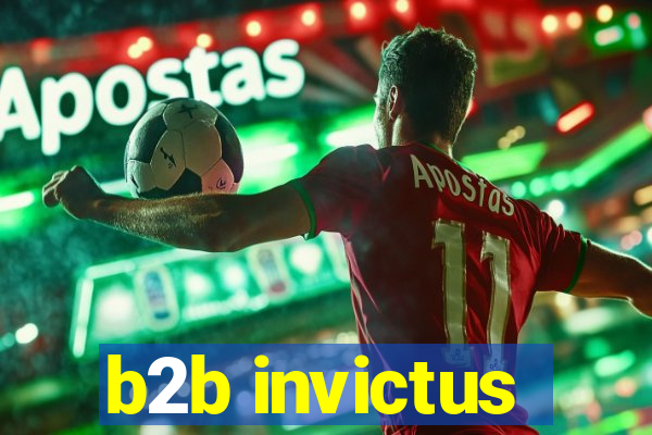 b2b invictus